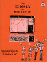 The TI-99/4A in Bits & Bytes