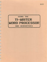 Using The TI-Writer Word Processor